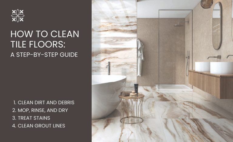 How To Clean Tile Floors: A Step-by-Step Guide